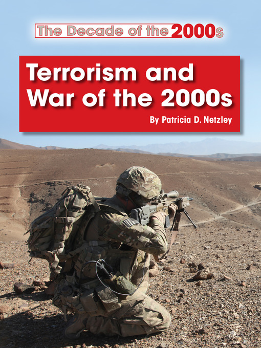 Title details for Terrorism and War of the 2000s by Patricia D. Netzley - Available